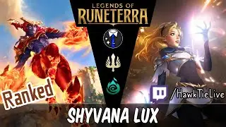 Shyvana Lux: Cool new Midrange deck! | Legends of Runeterra LoR