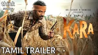 Kara - Official Tamil Trailer | Danush | Mamitha Baiju | Vignesh Raja | G V Prakash Kumar | Jayaram 