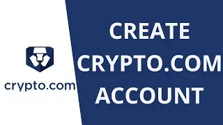 Crypto.com Sign Up: How to Create Crypto.com Account