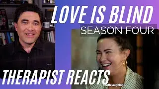 Love Is Blind - Season 4 - #26 - (Irina Flirts with Paul & Other Clips) - Therapist React