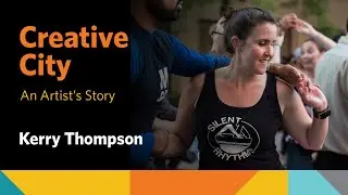 Creative City - Kerry Thompson