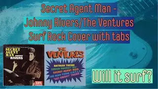 Secret Agent Man (Johnny Rivers/The Ventures) Surf Rock Cover