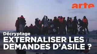 D&eacute;localiser le droit d'asile ? | D&eacute;cryptage | ARTE