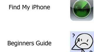 Find My iPhone tutorial a Beginners Walkthrough from AppSplanation.com