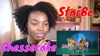 StarBe  Cheesecake Official Music Video | REACTION