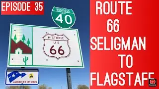 Route 66 Seligman To Flagstaff Arizona (Honda Goldwing Ride) Season 2 Ep 35 @andycommonsincanada