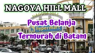 WALKING AT NAGOYA HILL MALL BATAM
