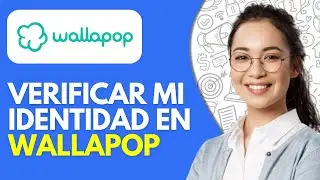 C&oacute;mo Verificar Mi Identidad en Wallapop (2026) &ndash; Verificaci&oacute;n R&aacute;pida