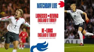 England vs Turkey | Double Header | Euro 2004 Qualifier & 2015 Women's World Cup Qualifier | England