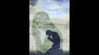 Silent A x Reactive x Young Drey - Pray and hustle