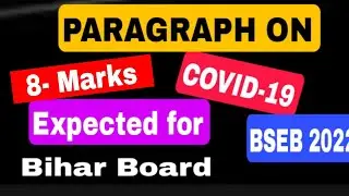 Writing a Paragraph on COVID-19,a Global Disaster | Essay on Corona | Exam Bihar Board | BESB 2022