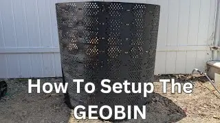 Setting Up the GEOBIN Compost Bin &ndash; Everything You Need to Know!