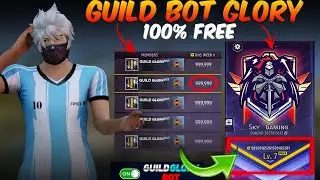 Free Fire Guild Glory Bot 🤖 | How To Make Guild Glory Bot 100% Working Tutorial 🔥