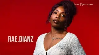 The Recipe Presents Rae.Dianz- Natural