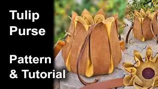 How to Make a Tulip Purse with Leather - Leather Flower Bag Pattern and Tutorial - DIY PDF pattern