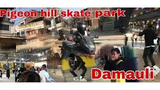 k gaming bhai  first video pigeon hill skate park Damauli #damauli #youtubeshorts #shortvideo
