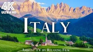 Italy 4K &ndash; Gentle Landscapes | Ambient TV with Deep Relaxing Music
