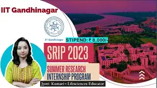 IIT Gandhinagar SRIP 2023 | Summer internship 2023