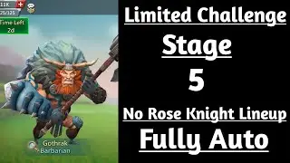 Lords Mobile Barbarian limited challenge stage 5 fully auto|Barbaric journey stage 5 auto