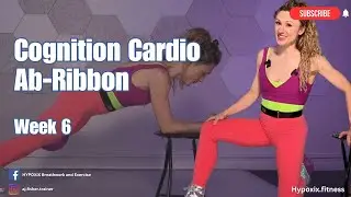 Cognition Cardio Ab-Ribbon Week 6