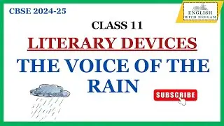 LITERARY DEVICES I The Voice of the Rain I Class 11
