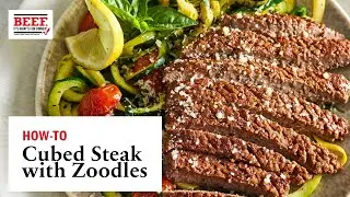 How-To: Cubed Steak with Zoodles