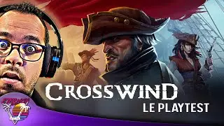 LA SURVIE DU PIRATE AVANT TOUT DANS CROSSWIND !