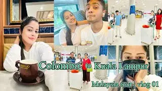 Colombo ඉඳන් Kuala Lampur ගිය ගමන✈️ | Airport Guide | First impressions of Malaysia | vlog no 01