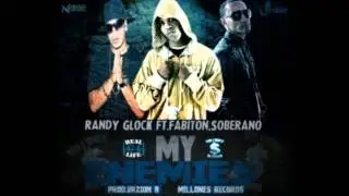 Randy Glock ft. Fabiton & Soberano - My Enemies