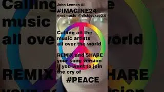 #johnlennon #imagine24 #redmusic #stopwar #peace #pace #thecryofpeace