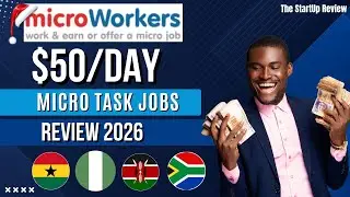 Make a Full Time Income Online: ₦10,000 / ₵200 Daily on Microworkers (Step-by-Step)