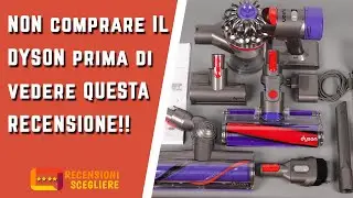 NON comprare DYSON V8 V10 V11 prima di vedere QUESTA RECENSIONE!!!