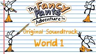 The Fancy Pants Adventure World 1 OST Armor Games Opening