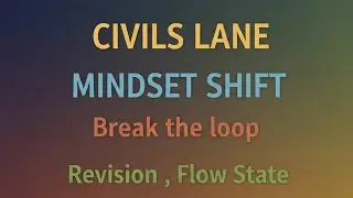 AEDO - 72nd BPSC - MINDSET SHIFT - REVISION - Break the Loop