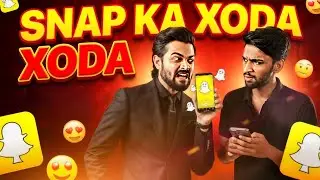 SNAP KA XODA By Vishu Empire [In Bhuvan Bam style] Comedy Laughter.