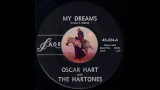 Oscar Hart with The Hartones - My Dreams [Sage] 1960 Moody Country Folk Loner 45