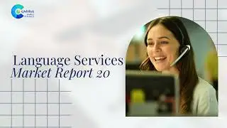 Language Services Market Report 2023 | Forecast, Market Size & Growth
