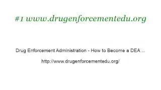How-To Become A DEA Agent