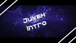 Juvex Intro | Have a nice week! :)