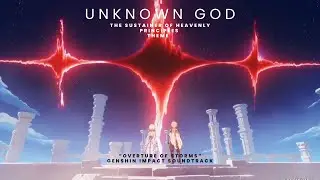 The Sustainer of Heavenly Principles | Overture of Storms - Genshin Impact Soundtrack