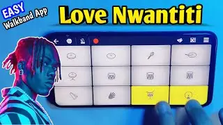 CKay - Love Nwantiti Remix On Walkband Mobile | Piano | Drum | SB GALAXY