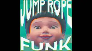 JUMP ROPE FUNK