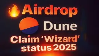🔥Получаем Airdrop от Dune | Гайд на получение 
