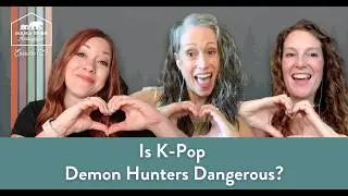 Episode 131: ROARing Through K-Pop Demon Hunters