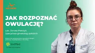 Jak rozpoznać owulację?