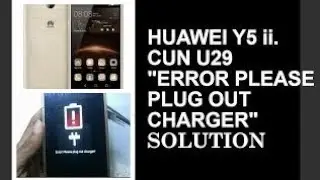 Honor y5 II error please plug out charger fix