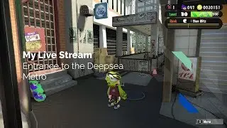 My Live Stream: Entrance to the Deepsea Metro