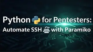 Python for Pentesters  Automate SSH with Paramiko