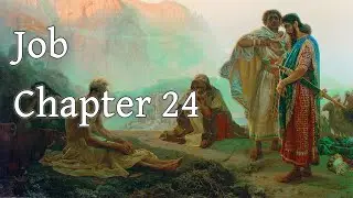 The Book of Job - 24