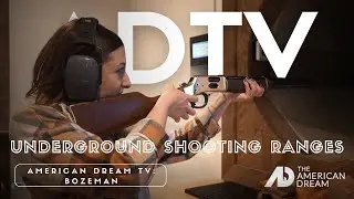 Full Episode - American Dream TV: Montana 6/15/24 | Underground Shooting Range